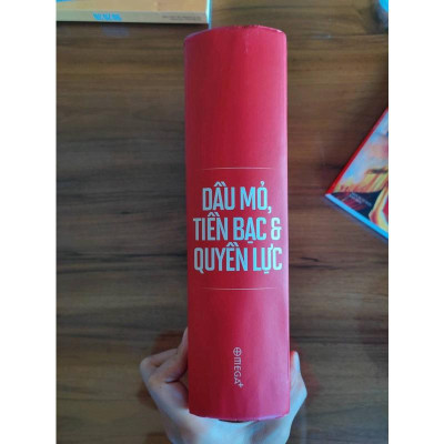 Dầu Mỏ, Tiền Bạc Và Quyền Lực (Bìa Cứng, Tái Bản Mới Nhất) - Bản Quyền