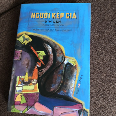 BÌA CỨNG - NGƯỜI KÉP GIÀ - TÁC PHẨM NỔI BẬT CỦA NHÀ VĂN KIM LÂN - 18 TRANH MINH HOẠ CỦA THÀNH CHƯƠNG