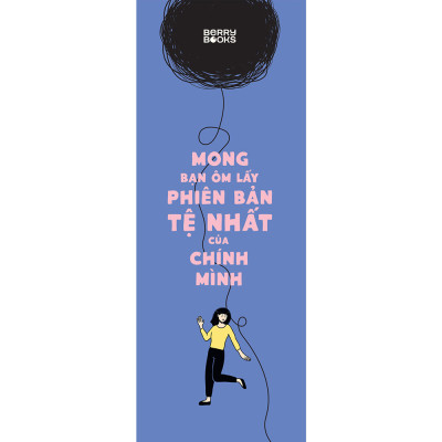 Mong Bạn Ôm Lấy Phiên Bản Tệ Nhất Của Chính Mình