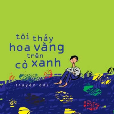 Tôi thấy hoa vàng trên cỏ xanh