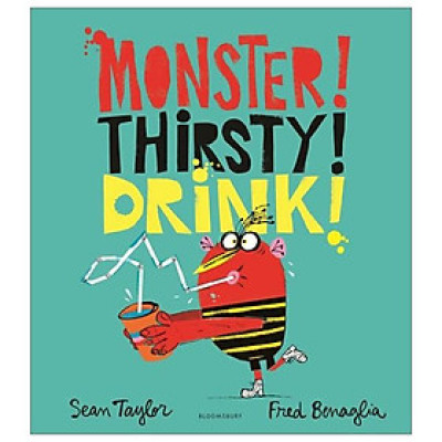 Monster! Thirsty! Drink!