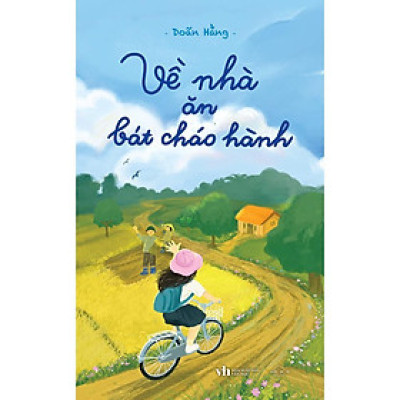 Sách - Về Nhà Ăn Bát Cháo Hành - AZ Việt Nam