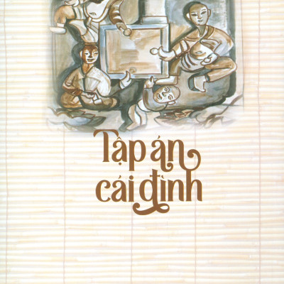 Danh Tác Việt Nam - Tập Án Cái Đình
