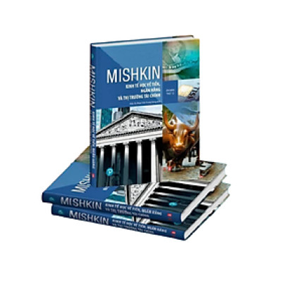 Kinh Tế Học Về Tiền , Ngân Hàng Và Thị Trường Tài Chính - Mishkin (Ấn Bản Thứ 12 - 2021)