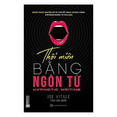 Thôi miên bằng ngôn từ (Tái bản)