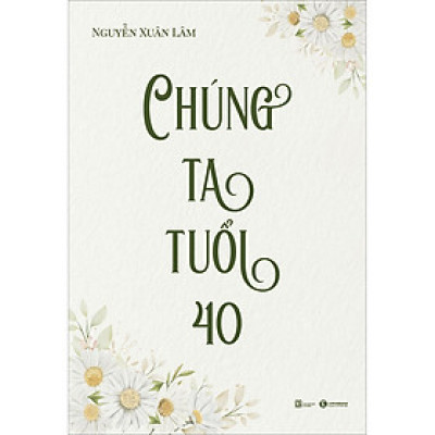 Chúng Ta Tuổi 40
