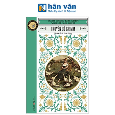 Văn Học Cổ Điển - Truyện Cổ Grimm