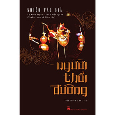 Người Thổi Đường- Là Một Tuyển Tập Truyện Ngắn
