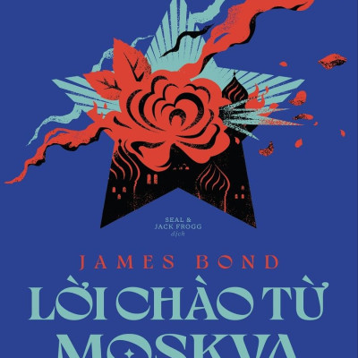 Lời Chào Từ Moskva (Series James Bond) - Bản Giới Hạn - Tặng Kèm Bìa Áo + Postcard 2 Mặt