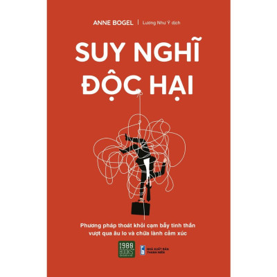 Combo 2 Cuốn Giải Phóng Bộ Não Khỏi Tư Duy Độc Hại + Suy Nghĩ Độc Hại  - Bản Quyền