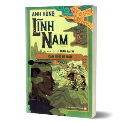 Bộ Anh Hùng Lĩnh Nam - Quyển 3 - Cẩm Khê Di Hận (Bộ 2 Cuốn)