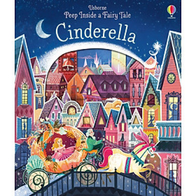 Truyện tranh thiếu nhi tiếng anh Peep Inside a Fairy Tale: Cinderella