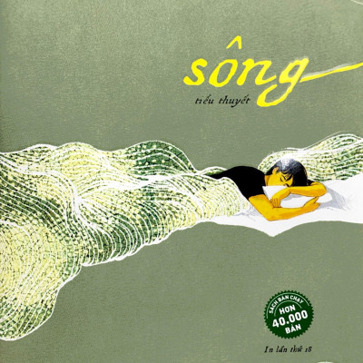 Sông - Nguyễn Ngọc Tư (Tiểu Thuyết)(Tái Bản)