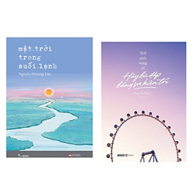 Combo 2 Cuốn Tiểu Thuyết: Mặt Trời Trong Suối Lạnh + Dịu Dàng Là Đóa Hoa Nở Từ Dông Bão