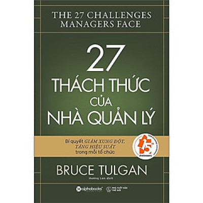 Sách 27 thách thức của nhà quản lý - Alphabooks - BẢN QUYỀN