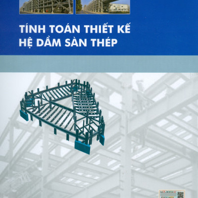 Tính Toán Thiết Kế Hệ Dầm Sàn Thép