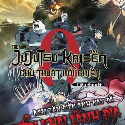 Tiểu Thuyết The Movie Chú Thuật Hồi Chiến Tập 0