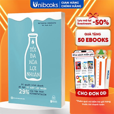 Sách Tối đa hóa lợi nhuận: Bí quyết kinh doanh để đạt tỷ suất lợi nhuận 29% của tập đoàn Kitanotatsujin - MCBOOKS - BẢN QUYỀN