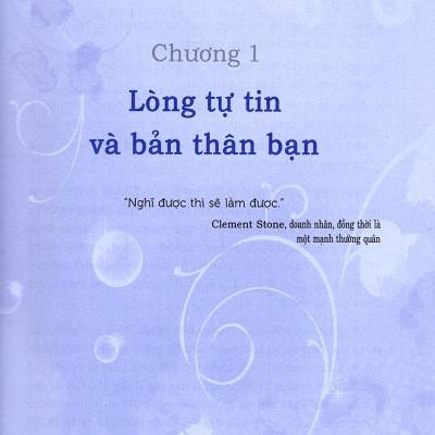 Tự Tin - Nghệ Thuật Giúp Bạn Đạt Được Mọi Ước Muốn (Tái Bản)