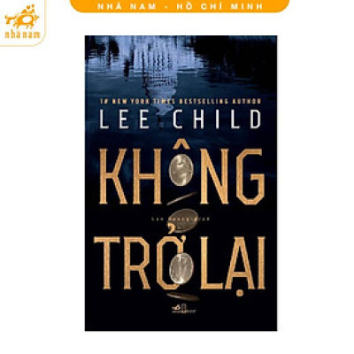 Sách - Không trở lại (Nhã Nam HCM)