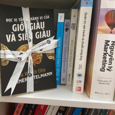 Đọc Vị Tâm Lý Hành Vi Của Giới Giàu Và Giới Siêu Giàu - Bản Quyền