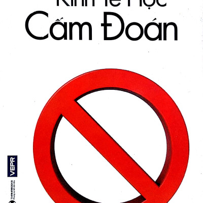 Kinh Tế Học Cấm Đoán
