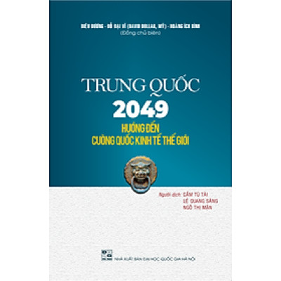 Sách Trung quốc 2049 hướng đến cường quốc kinh tế thế giới