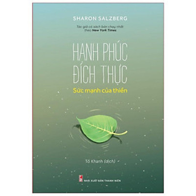 Hạnh Phúc Đích Thực - Sức Mạnh Của Thiền - Bản Quyền