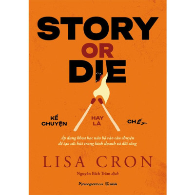 Kể Chuyện Hay Là Chết