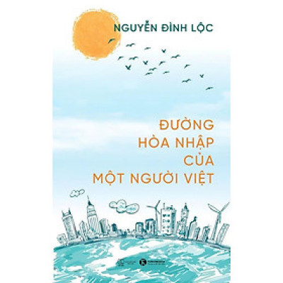 Đường Hòa Nhập Của Một Người Việt - Bản Quyền