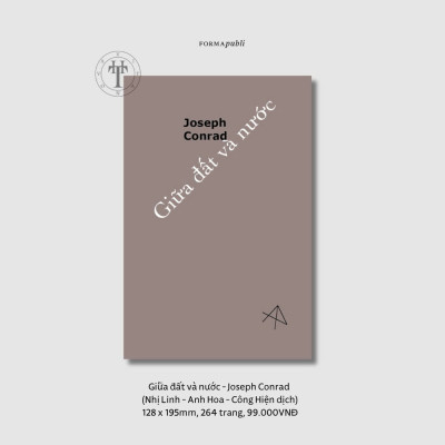 GIỮA ĐẤT VÀ NƯỚC - Joseph Conrad – FORMApubli