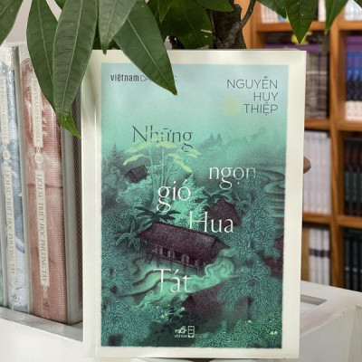 Những ngọn gió Hua Tát (Nguyễn Huy Thiệp) (Nhã Nam HCM)