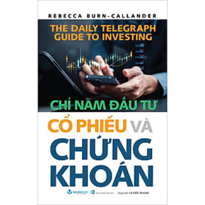 Chỉ Nam Đầu Tư Cổ Phiếu Và Chứng Khoán