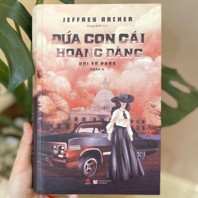 Sách - Đứa con gái hoang đàng (Jeffrey Archer) - Bách việt