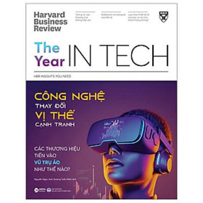 HBR - The Year In Tech - Công Nghệ Thay Đổi Vị Thế Cạnh Tranh