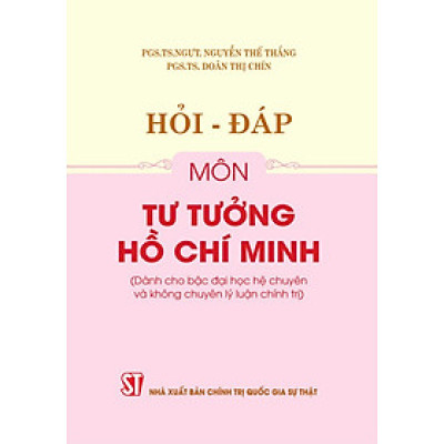Hỏi - đáp môn Tư tưởng Hồ Chí Minh