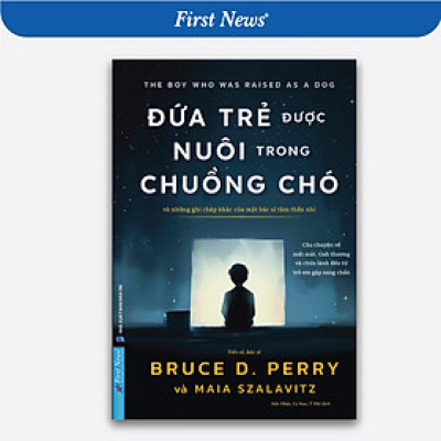 Sách Đứa Trẻ Được Nuôi Trong Chuồng Chó - First News