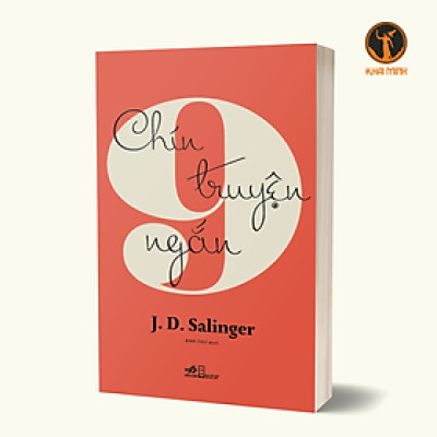 CHÍN TRUYỆN NGẮN - J. D. Salinger (bìa mềm)