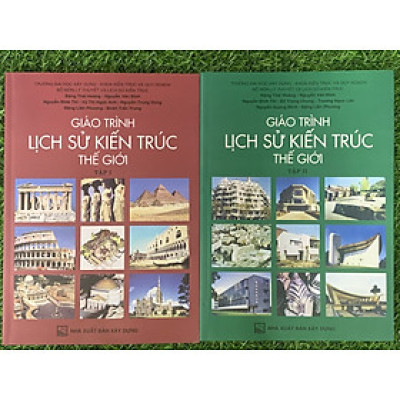 Combo trọn bộ _Giáo trình lịch sử kiến trúc thế giới Tập 1 & tập 2