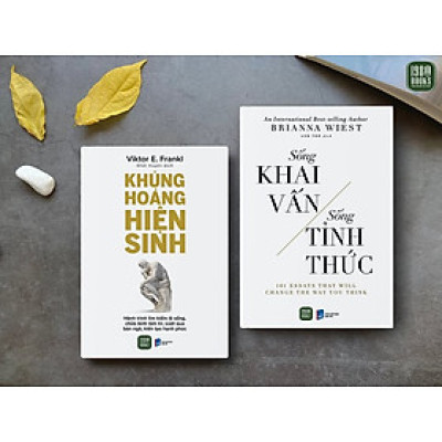 Combo 2 cuốn: Sống Khai Vấn, Sống Tỉnh Thức + Khủng Hoảng Hiện Sinh