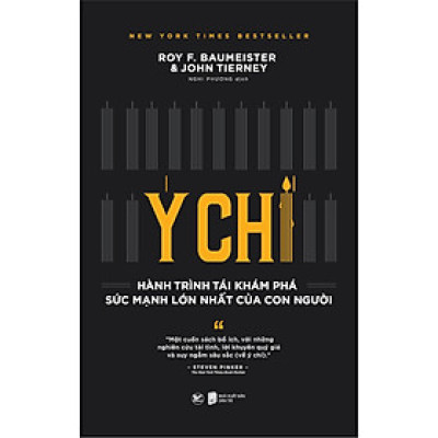 Ý Chí – Hành Trình Tái Khám Phá Sức Mạnh Lớn Nhất Của Con Người Này