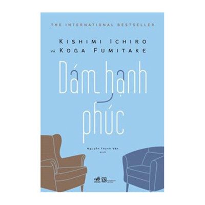 Combo Sách Văn Học Hay: Dám Hạnh Phúc + Dám Bị Ghét + Lòng Tốt Của Bạn Cần Thêm Đôi Phần Sắc Sảo/ BooksetMK (Cuốn Sách Tạo Động Lực Cho Bạn )