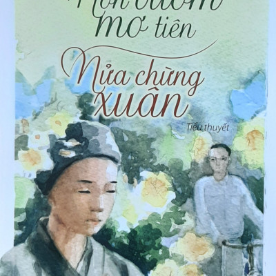 Hồn Bướm Mơ Tiên & Nửa Chừng Xuân - Khái Hưng - Danh tác văn học Việt Nam