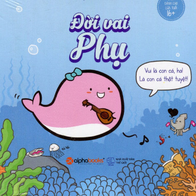 Đời Vai Phụ (Tái Bản 2018)