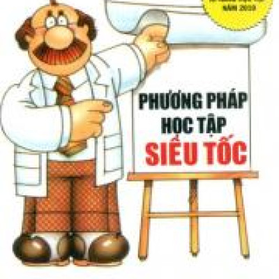Phương Pháp Học Tập Siêu Tốc (Tái Bản)