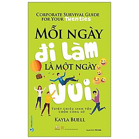 Mỗi Ngày Đi Làm Là Một Ngày Vui