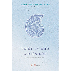 Triết Lý Nhỏ Về Biển Lớn (HH)