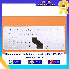 Bàn phím dùng cho laptop Acer aspire 4336 4339 4349 4350 4352 4535 - Hàng Nhập Khẩu New Seal