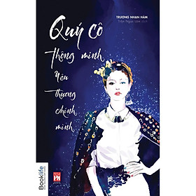 Sách - Quý Cô Thông Minh Yêu Thương Chính Mình 