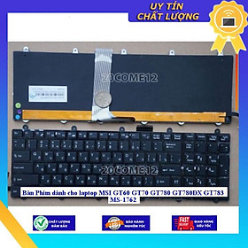 Bàn Phím dùng cho laptop MSI GT60 GT70 GT780 GT780DX GT783 MS-1762 - TỐT - CÓ ĐÈN - Hàng Nhập Khẩu New Seal